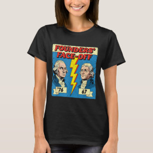 T-shirt 67 76 George Washington Thomas Jefferson Histoire 