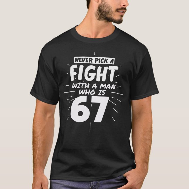 T-shirt 67 Ans Hommes 67 Anniversaire Présenté Don Amusant (Devant)