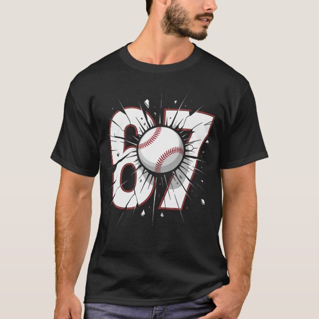T-shirt 67 Baseball Six Seven 6 7 Mème (Devant)