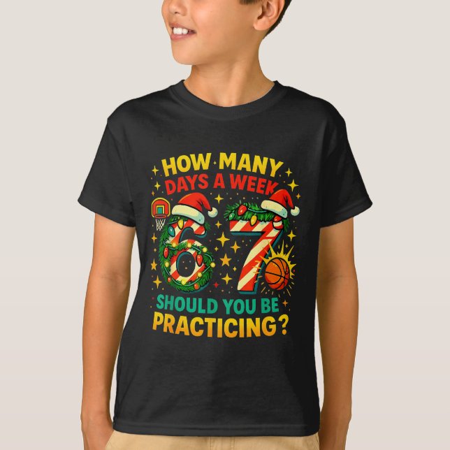 T-shirt 67 Basketball Christmas Funny Practice Meme Gift  (Devant)