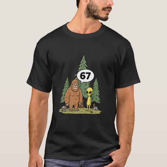 T-shirt 67 Bigfoot Alien Mème Humour de Cryptide Drôle Gra (Devant)