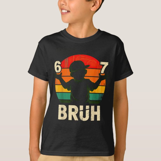 T-shirt 67 Bruh 6 7  (Devant)
