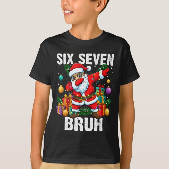 T-shirt 67 Bruh Christmas Cool Dabbing Santa Six Seven Mem (Devant)