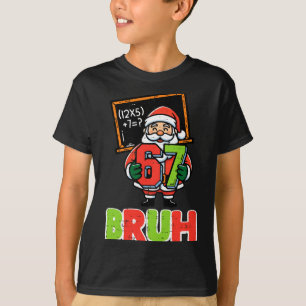 T-shirt 67 Bruh Santa Drôle de Noël 6 7 Mème Xmas Garçons
