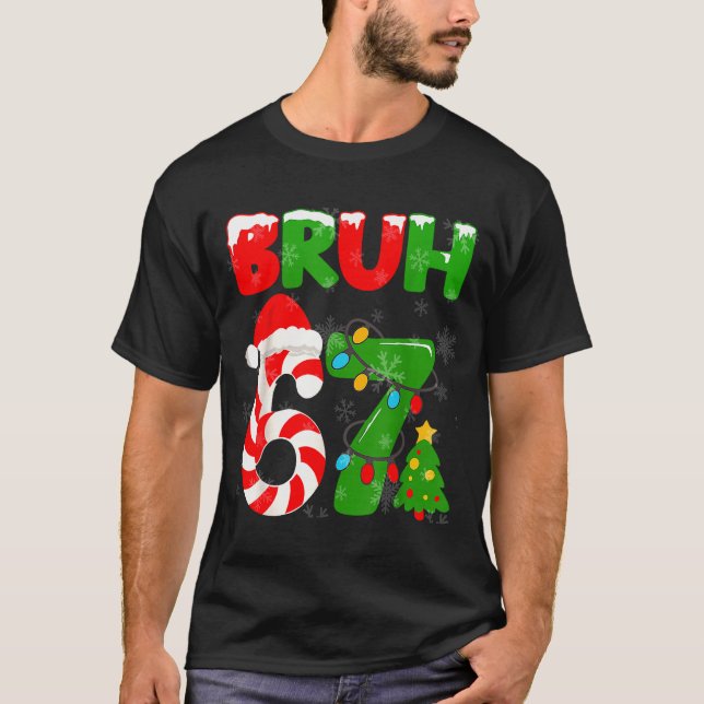 T-shirt 67 Christmas 6 7 Meme Pajamas 67 Bruh Slang  (Devant)