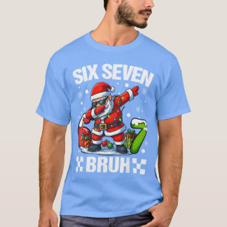 T-shirt 67 Christmas 6 7 Si Seven Bruh Xmas Holiday Gen Al