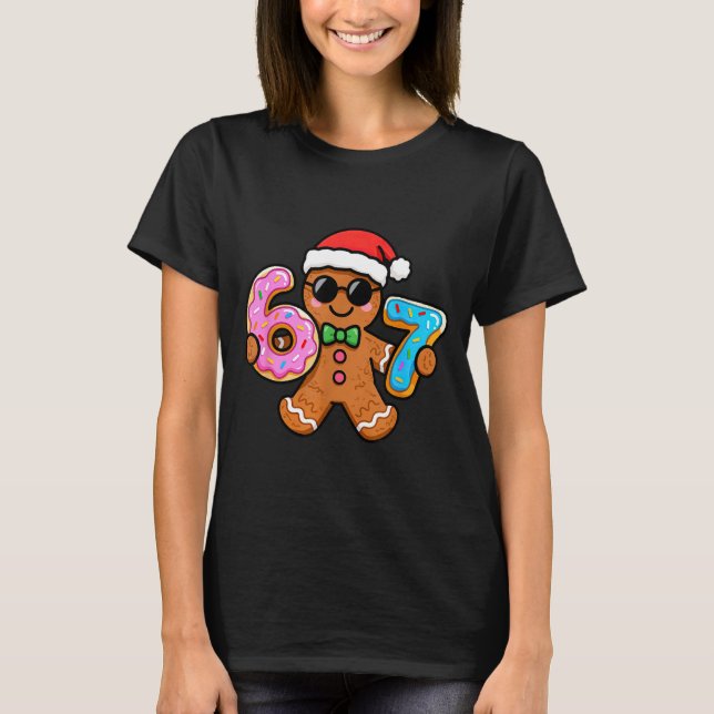 T-shirt 67 Christmas Gingerbread Six Seven Meme Gen Alpha  (Devant)