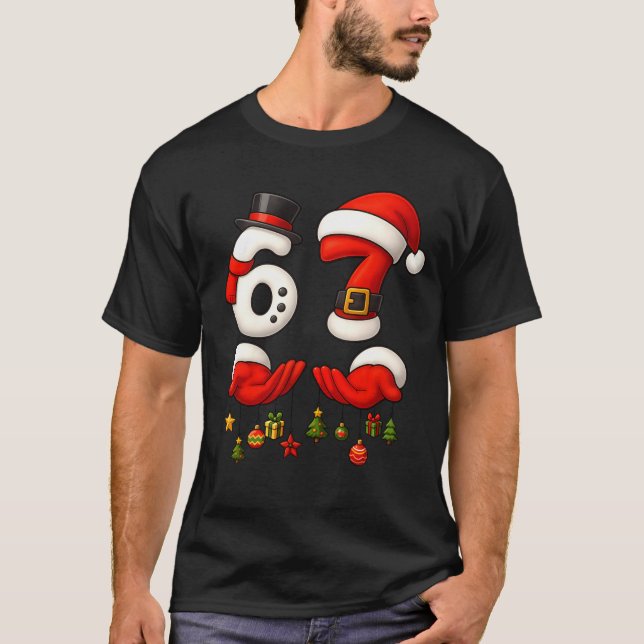 T-shirt 67 Christmas Meme Funny 6 7 Hands Gen Alpha Slang  (Devant)