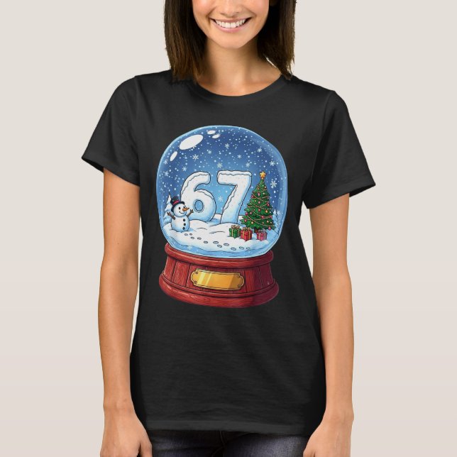 T-shirt 67 Christmas Snow Globe Funny Six Seven Meme  (Devant)