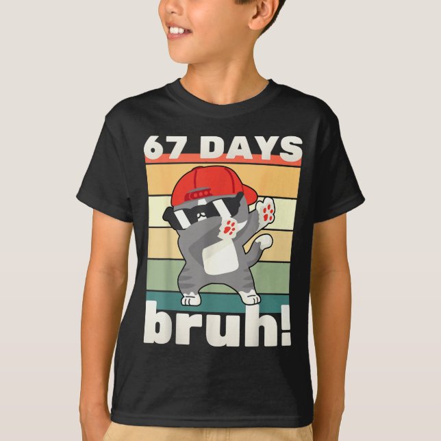 T-shirt 67 Days Of School Bruh Funny Meme Kids Boy Girl Da (Devant)