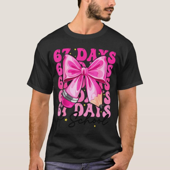 T-shirt 67 Days Of School Coquette Bow Six Seven Meme Teac (Devant)