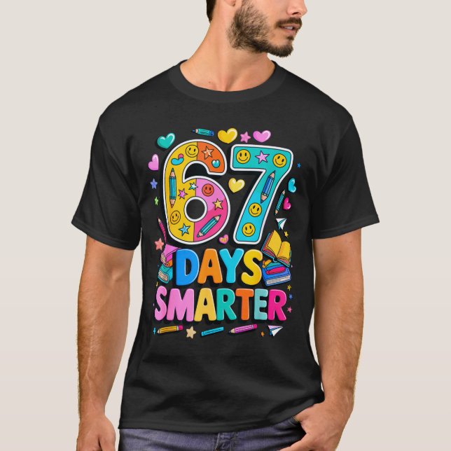 T-shirt 67 Days Of School Funny Meme Teacher Student  (Devant)