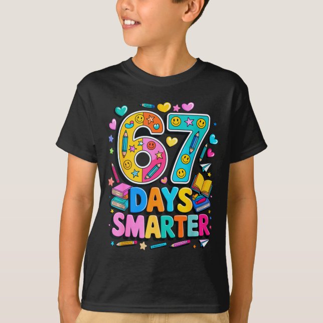 T-shirt 67 Days Of School Funny Meme Teacher Student  (Devant)