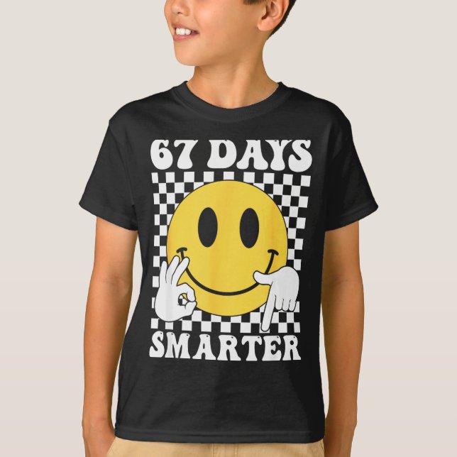 T-shirt 67 Days Smarter Funny Six Seven 6 7 Gen Alpha Slan (Devant)