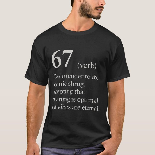 T-shirt 67 Définition de verbe Mème Drôle de blague Intern (Devant)