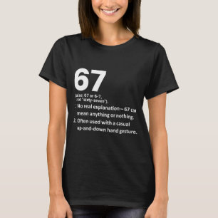T-shirt 67 Définition Drôle Six Sept Mème 6 7 