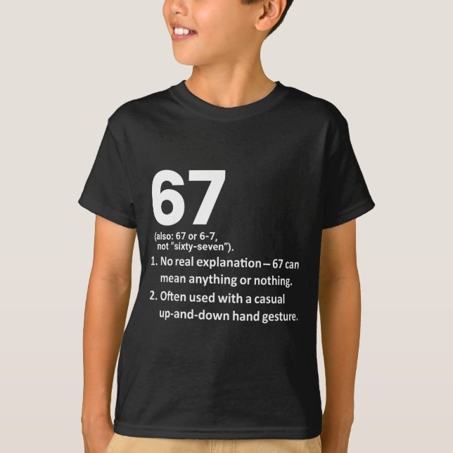 T-shirt 67 Definition Funny Six Seven Meme 6 7  (Devant)