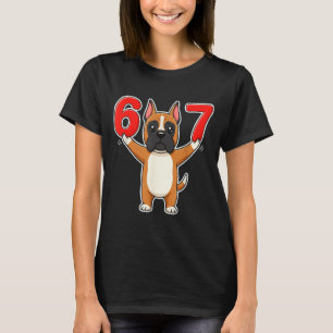 T-shirt 67 Drôle Boxer Chien Six Sept 6-7 Meme Humour Géné