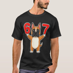 T-shirt 67 Drôle Boxer Chien Six Sept 6-7 Mème Humour Géné