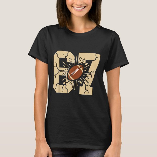 T-shirt 67 Football Six Seven 6 7 Meme - Funny 6-7 Drip Am (Devant)