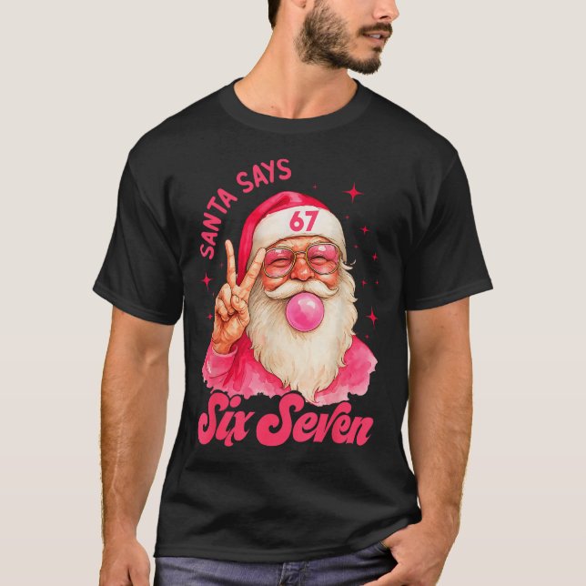 T-shirt 67 Funny Meme Merry Xmas Santa Says Six Seven Chri (Devant)