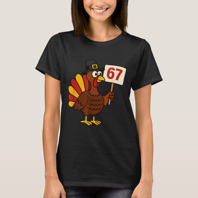 T-shirt 67 Funny Thanksgiving Turkey Meme Six Seven 6 7 Gi (Devant)