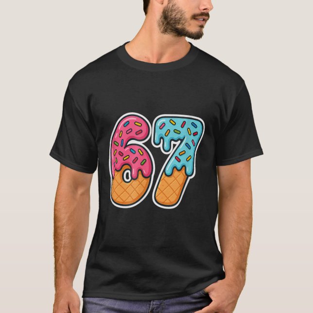 T-shirt 67 glace Meme Drip Six Seven argot Gen Alpha  (Devant)