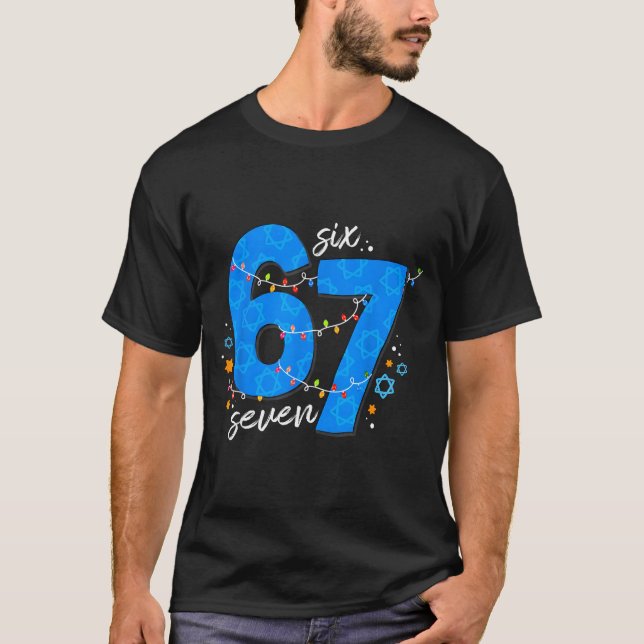 T-shirt 67 Hanukkah Jewish Holiday Menorah Six Seven Meme  (Devant)
