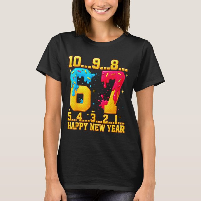 T-shirt 67 Happy New Year Six Seven Funny Countdown 2026  (Devant)