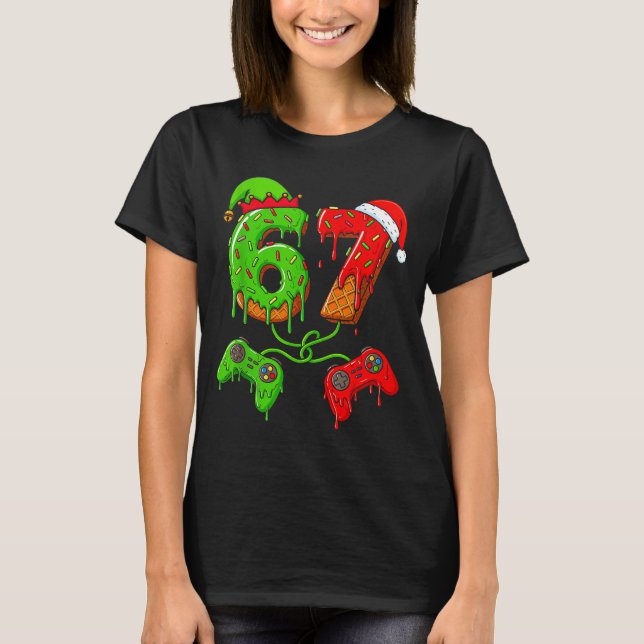 T-shirt 67 Ice Cream Drip Meme Gamer Six Seven Christmas B (Devant)