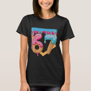T-shirt 67 Ice Cream Drip Meme Six Seven Argot Gen Alpha _