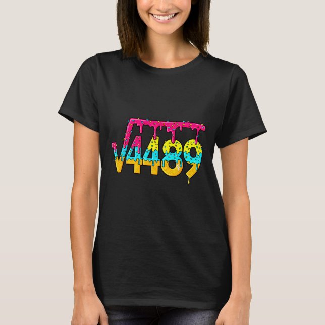 T-shirt 67 Ice Cream Drip Meme Square Root 4489 Slang Math (Devant)