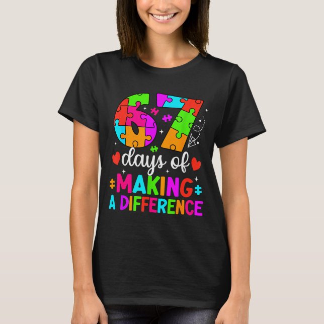 T-shirt 67 jours à faire une différence Drôle Professeur É (Devant)