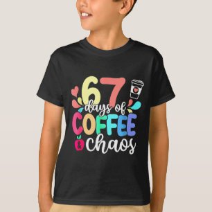 T-shirt 67 Jours de Café &amp; Chaos Joyeux 67e Jour École