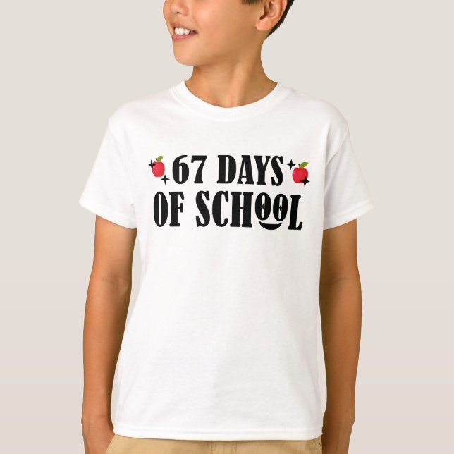 T-shirt 67 Jours D'école Drôle Six Sept Meme  (Devant)