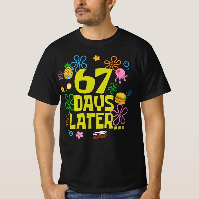 T-shirt 67 jours plus tard 67e jour d'école  (Devant)