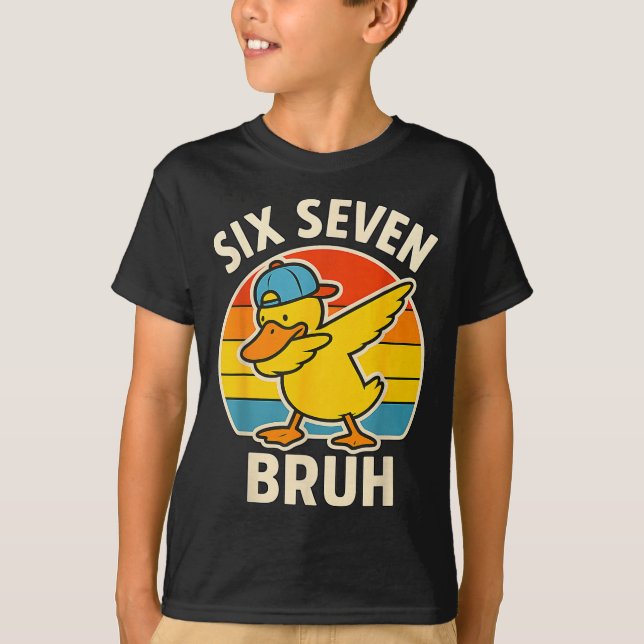 T-shirt 67 Meme 6 7 Bruh Duck Dabbing Six Seven Bruh Funny (Devant)