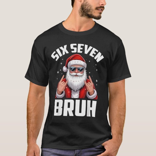 T-shirt 67 Meme 6 7 Funny Christmas Santa Rock On Six Seve (Devant)