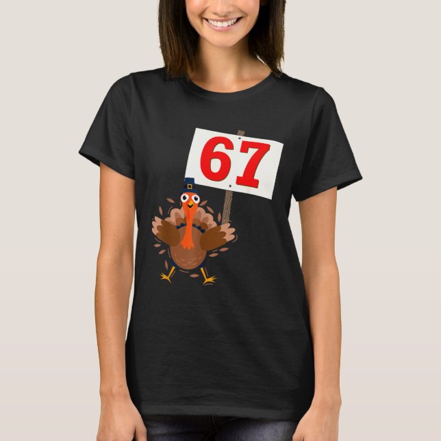 T-shirt 67 Meme Funny Thanksgiving Turkey Shirt Boys Girls (Devant)
