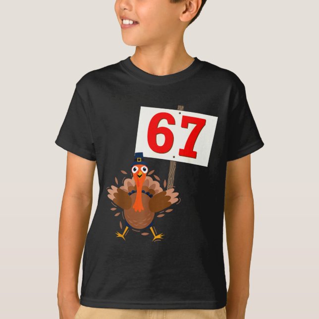T-shirt 67 Meme Funny Thanksgiving Turkey Shirt Boys Girls (Devant)