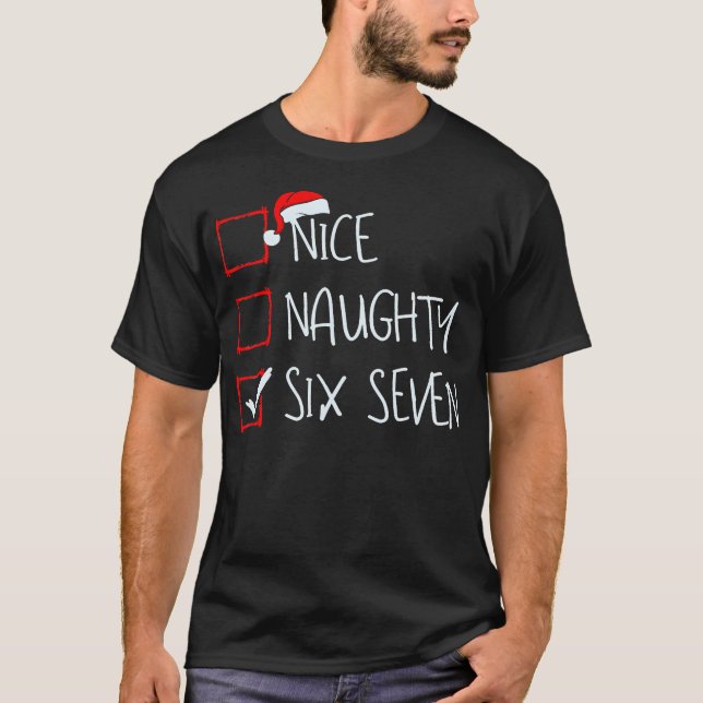 T-shirt 67 Meme Nice Naughty Six Seven Gen Alpha Funny Chr (Devant)