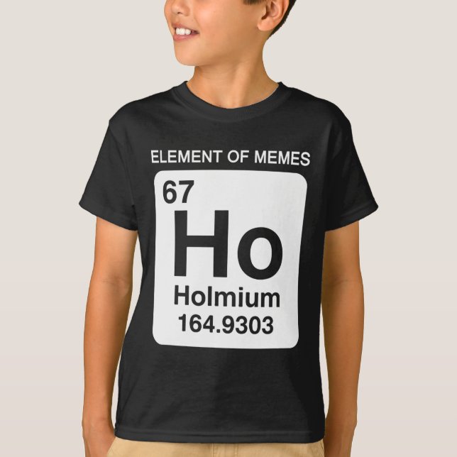 T-shirt 67 Meme Numéro Élément du tableau périodique des M (Devant)