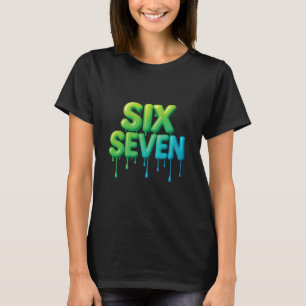 T-shirt 67 Meme Six Seven 6-7 Blague drôle d'Internet Vira