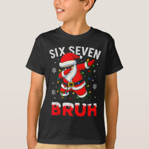 T-shirt 67 Meme Six Seven Bruh Dabbing Père Noël Drôle de