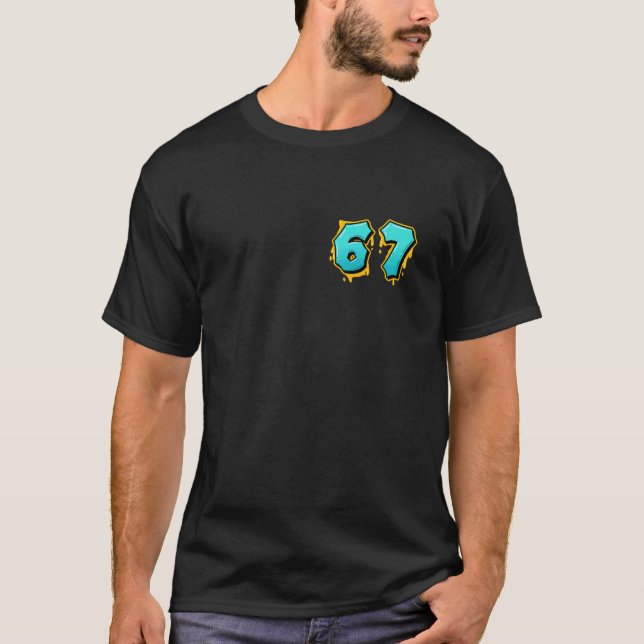 T-shirt 67 Meme Six Seven Tendance Argot Gen Alpha (Dos &  (Devant)