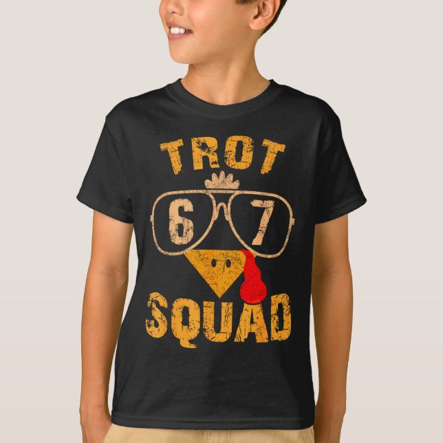 T-shirt 67 Meme Thanksgiving Turkey Trot Squad  (Devant)