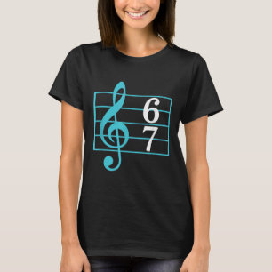 T-shirt 67 Musique Mème Argot Six Sept Prof De Musique Drô