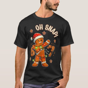 T-shirt 67 Noël Oh Snap Bonhomme en pain d'épices 6 7 Meme