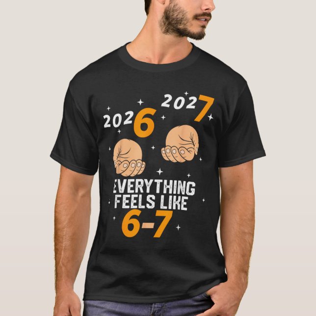 T-shirt 67 Nye 2026 New Years Funny 6 7 Number Six Seven M (Devant)