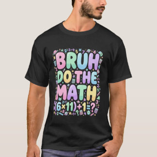 T-shirt 67 Shirt Six Seven Meme 6-7 Boys Kids Girls Bruh D
